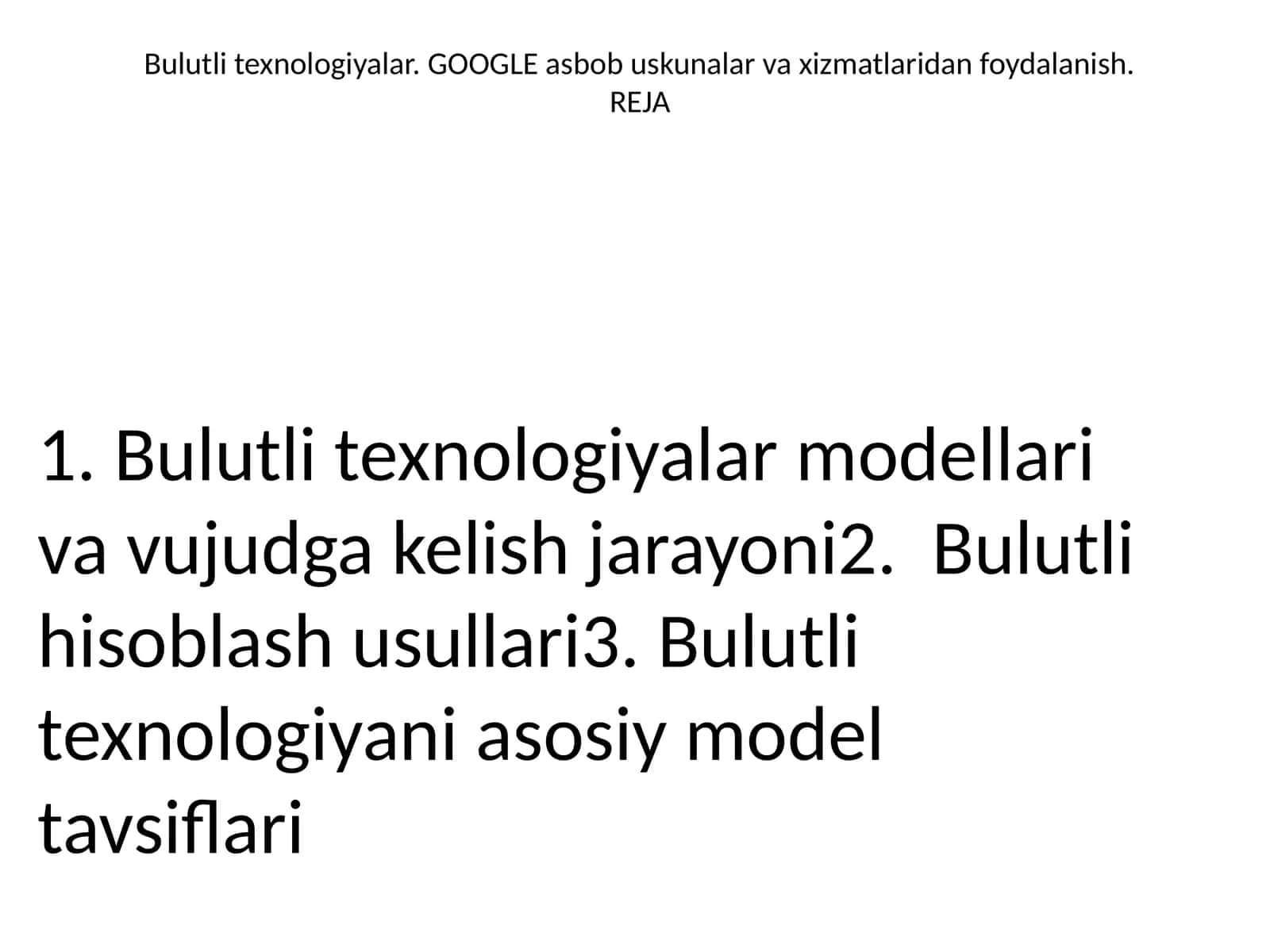 Bulutli texnologiyalar modellari va vujudga kelish jarayoni