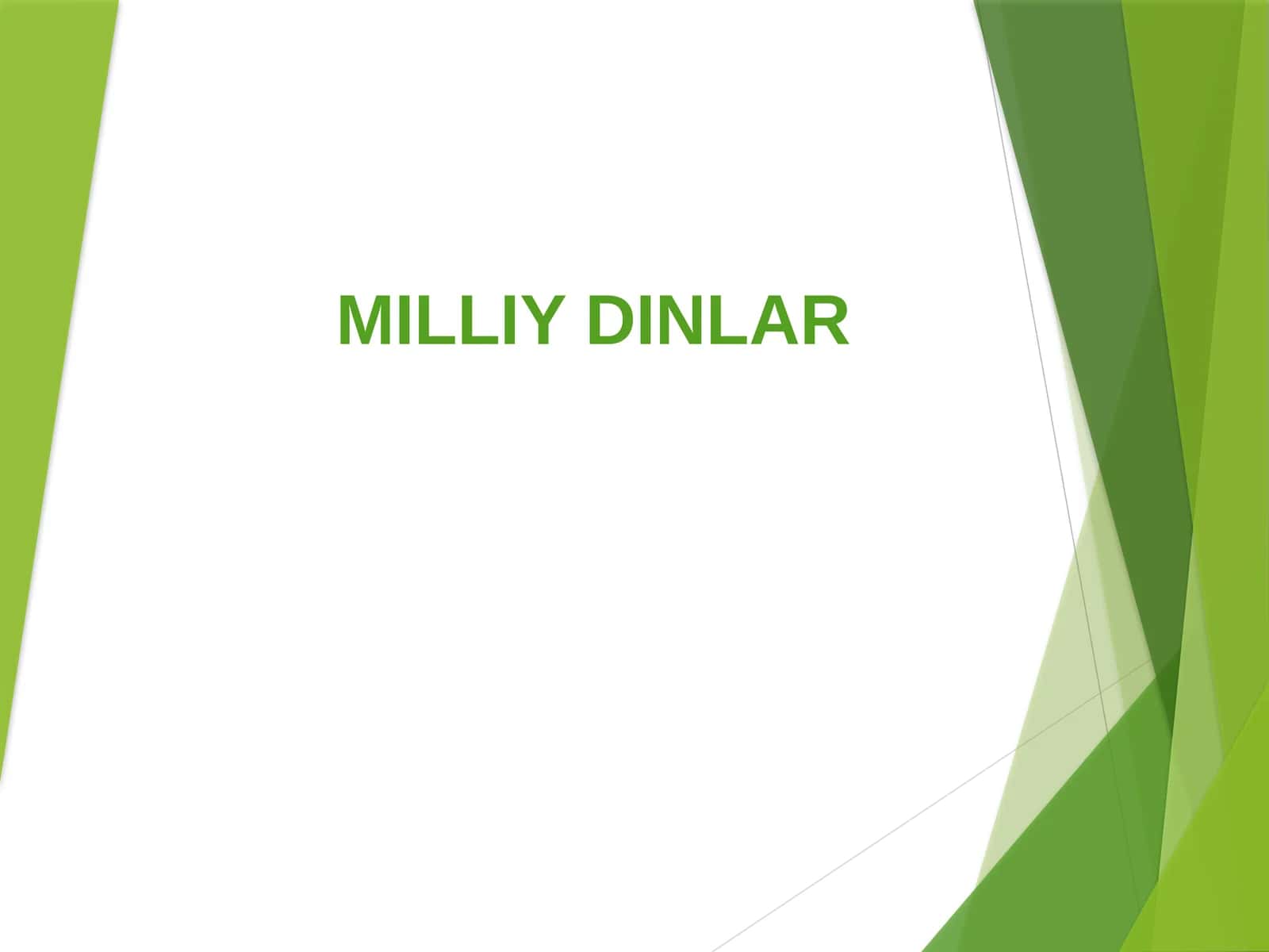 Milliy dinlar mustaqil ish