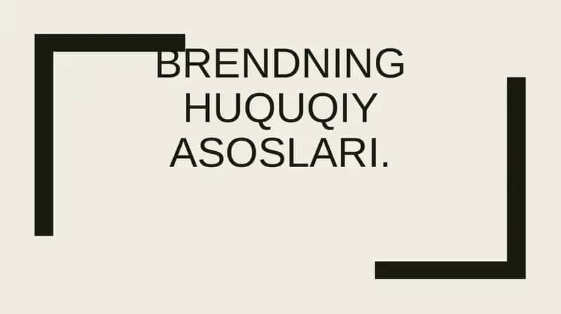 Brendning huquqiy asoslari