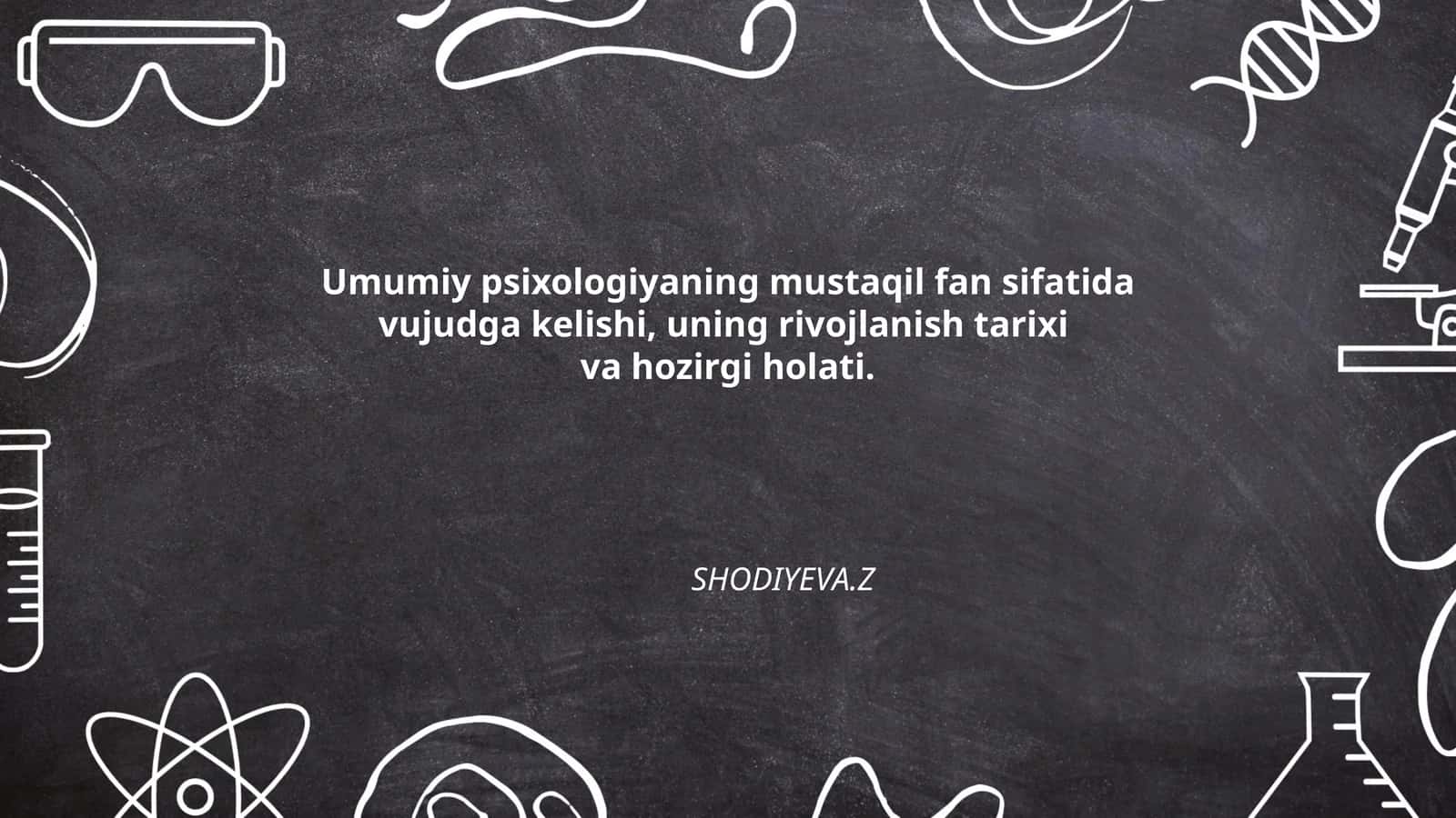 Umumiy psixologiyaning kelib chiqishi