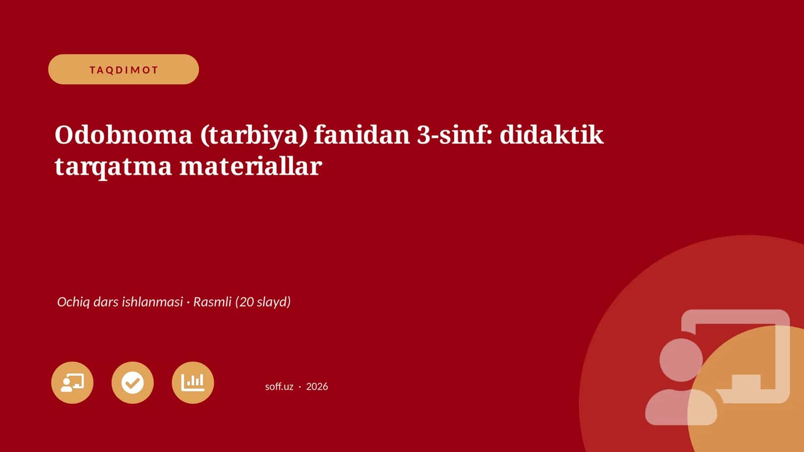 Odobnoma (tarbiya) fanidan 3-sinf: didaktik tarqatma materiallar