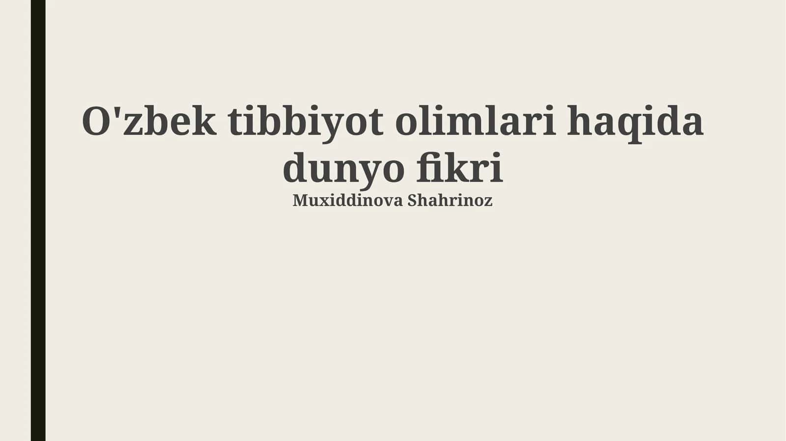 O'zbek tibbiyot olimlari haqida dunyo fikri