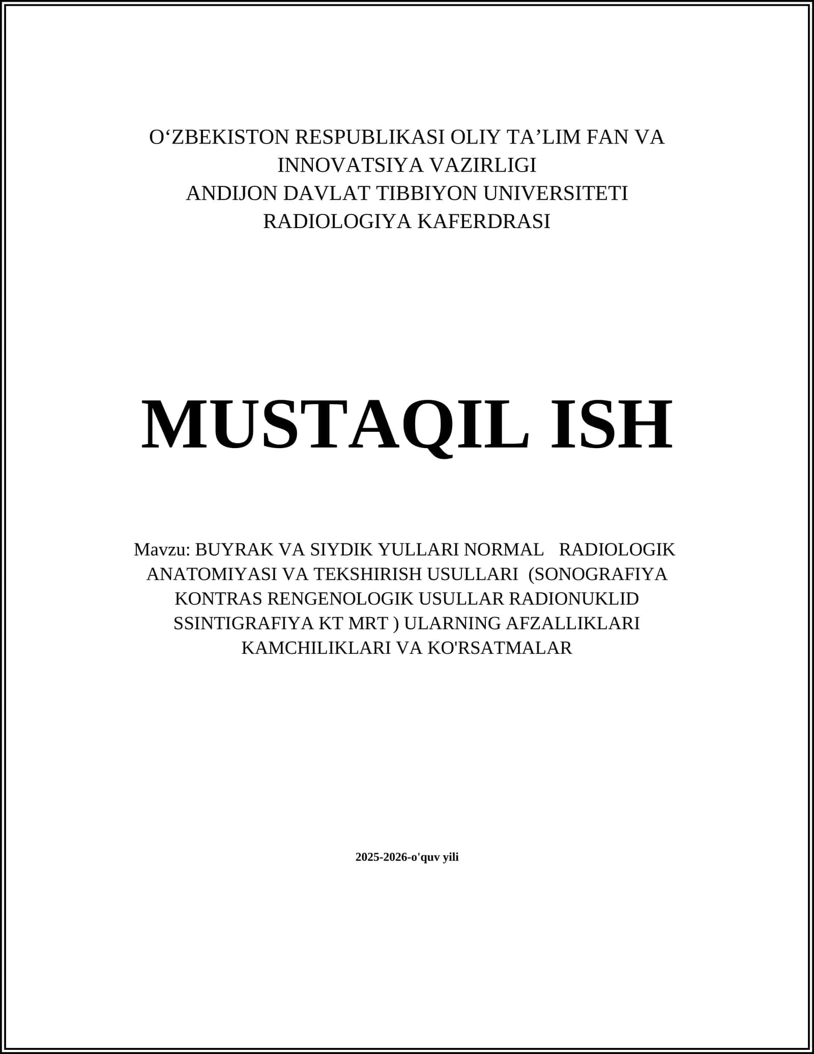 BUYRAK VA SIYDIK YULLARI NORMAL RADIOLOGIK ANATOMIYASI VA TEKSHIRISH USULLARI