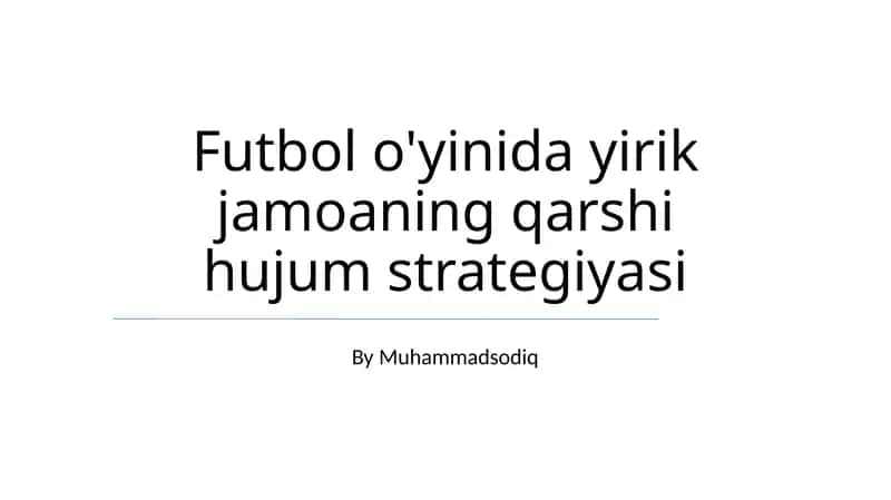 Futbol o'yinida yirik jamoaning qarshi hujum strategiyasi