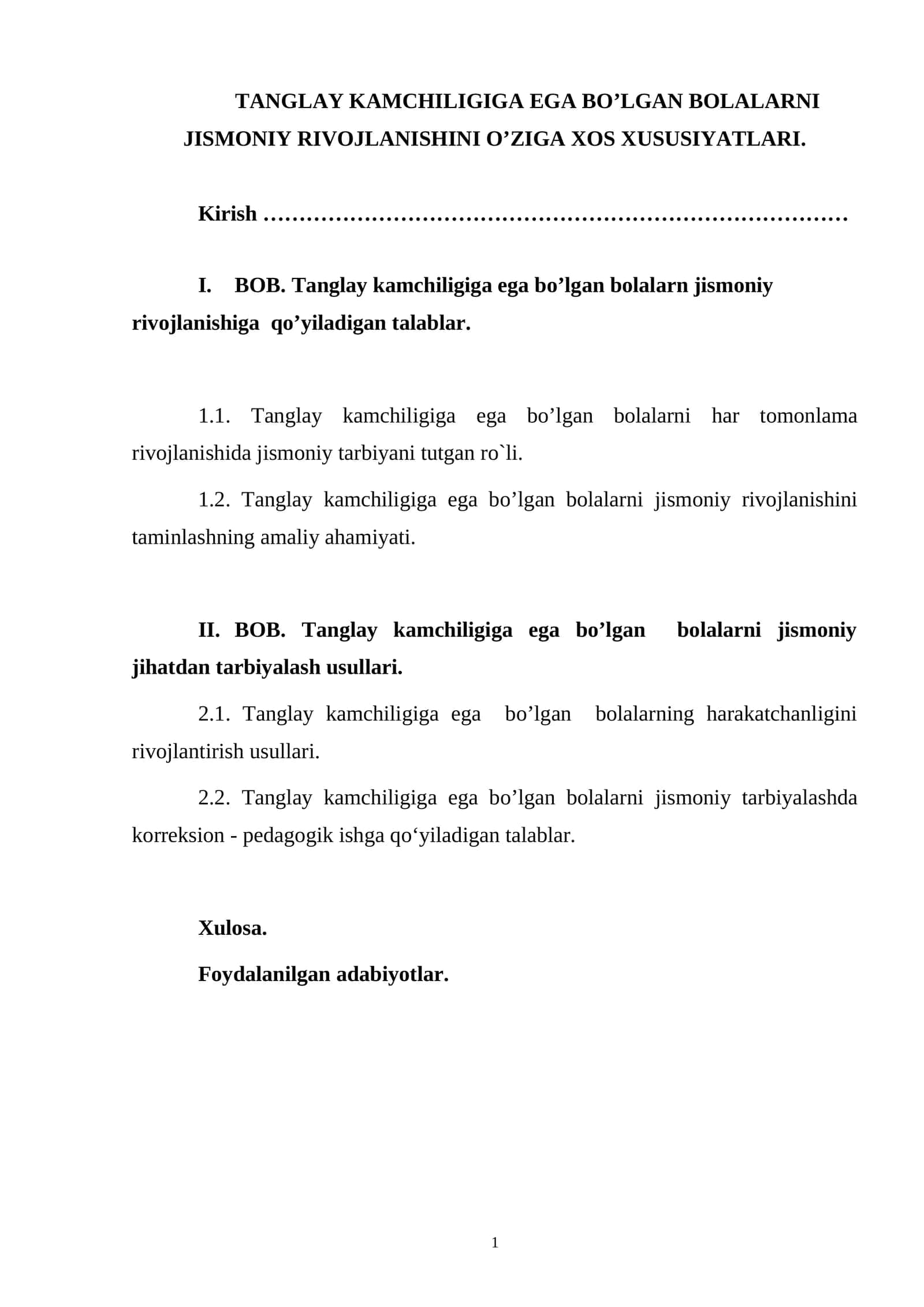 Tanglay kamchiligiga ega bo’lgan bolalarni jismoniy rivojlanishini o’ziga xos xususiyatları