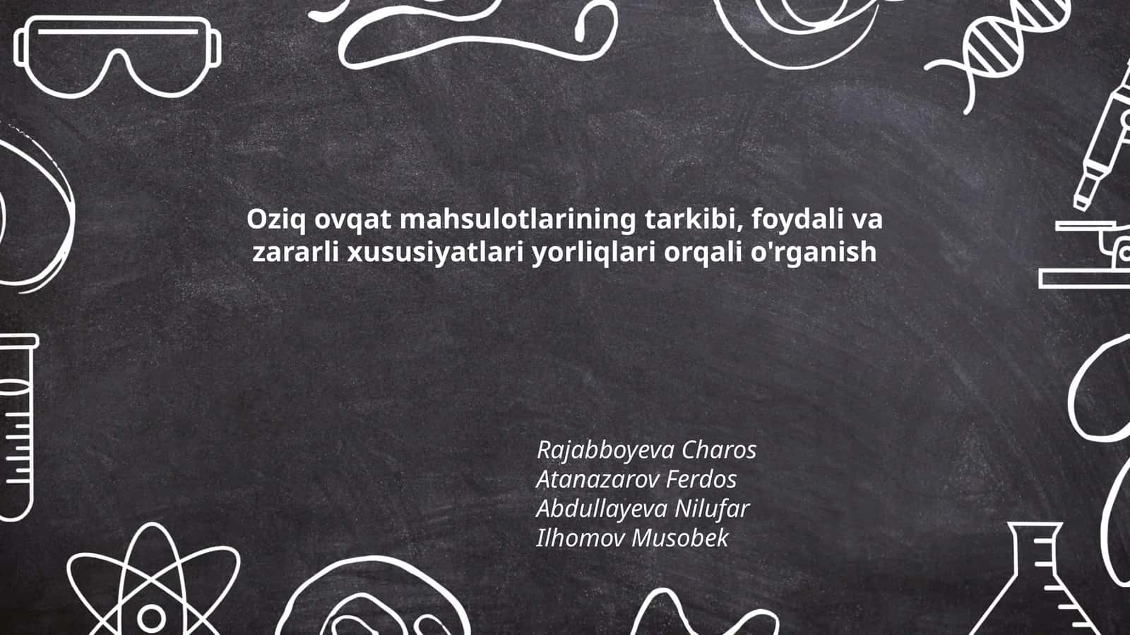 Oziq ovqat mahsulotlarining tarkibi, foydali va zararli xususiyatlari yorliqlari orqali o'rganish