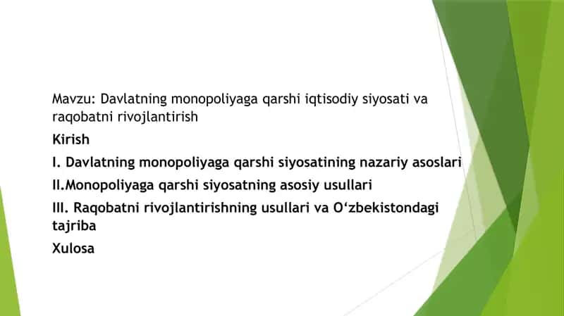 Davlatning monopoliyaga qarshi iqtisodiy siyosati va raqobatni rivojlantirish