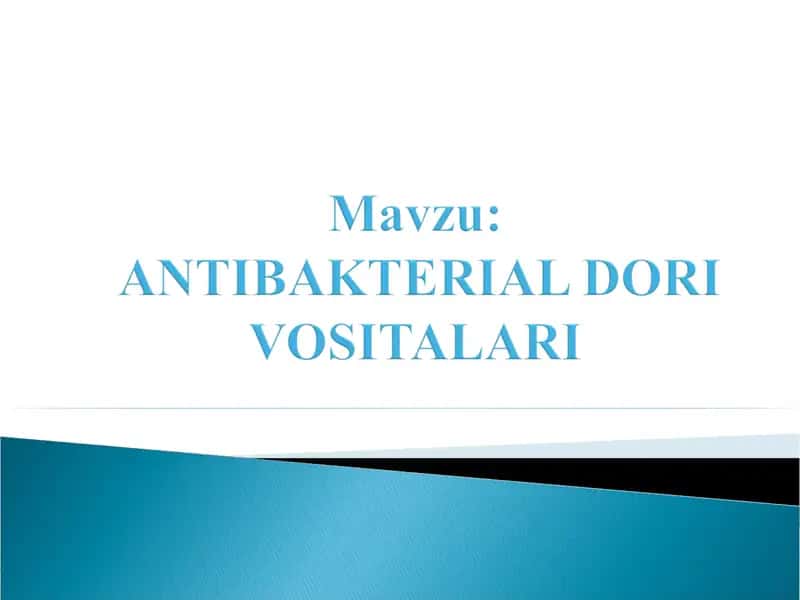 ANTIBAKTERIAL DORI VOSITALARI