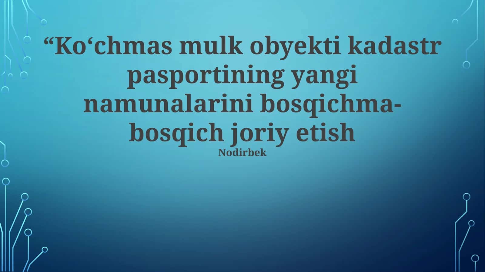 Yer Kadastri Pasportlarining Yangi Namuna-larini Bosqichma-bosqich Joriy etish Rejasi