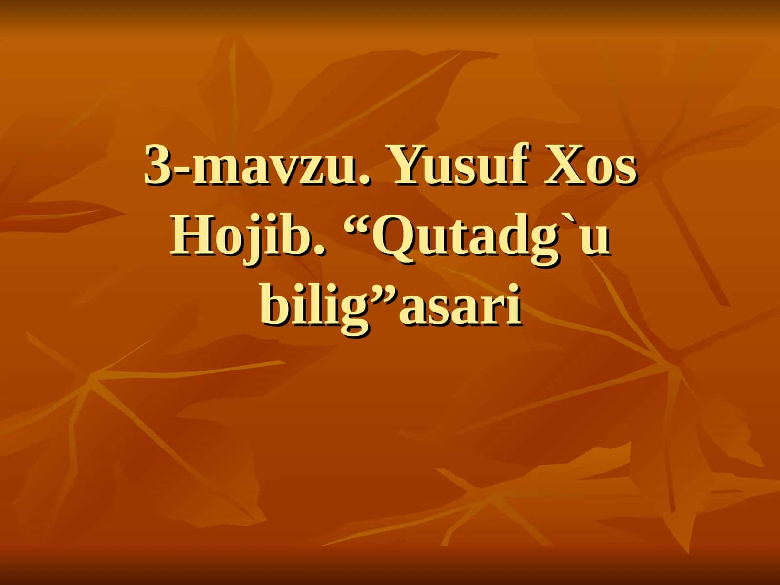 "Qutadg`u bilig" asari