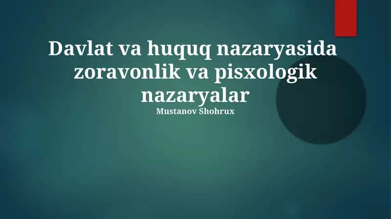 Davlat va huquq nazaryasida zoravonlik va pisxologik nazaryalar