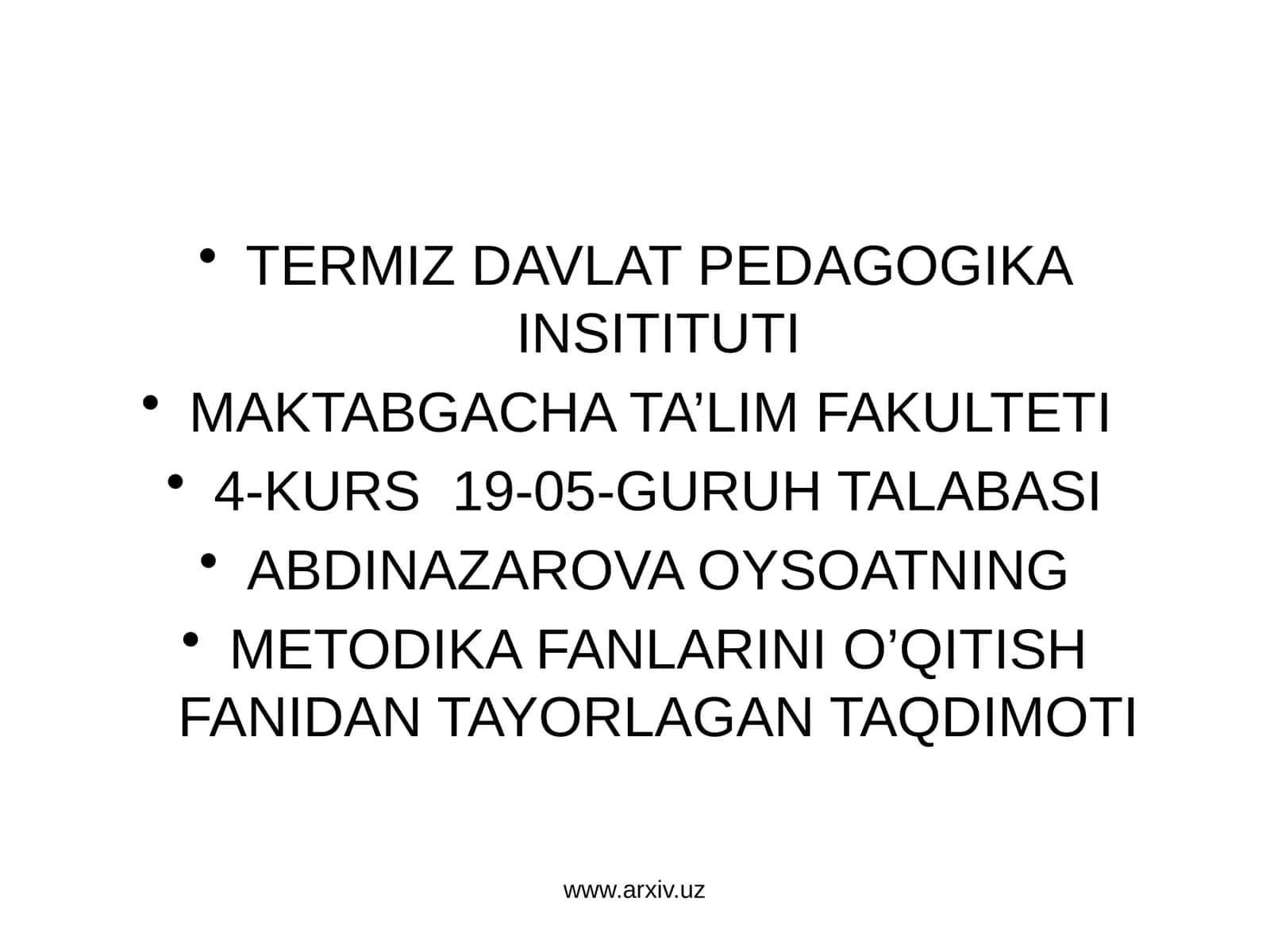 METODIKA FANLARINI O’QITISH FANIDAN TAYORLAGAN TAQDIMOTI