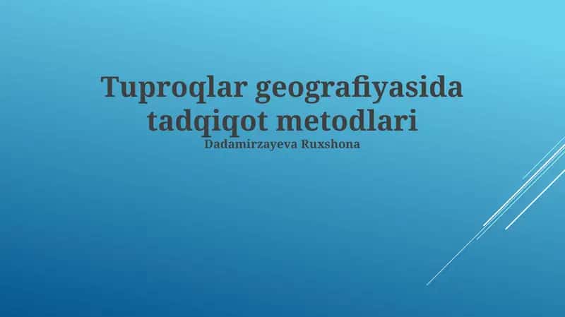 Tuproqlar geografiyasida tadqiqot metodlari