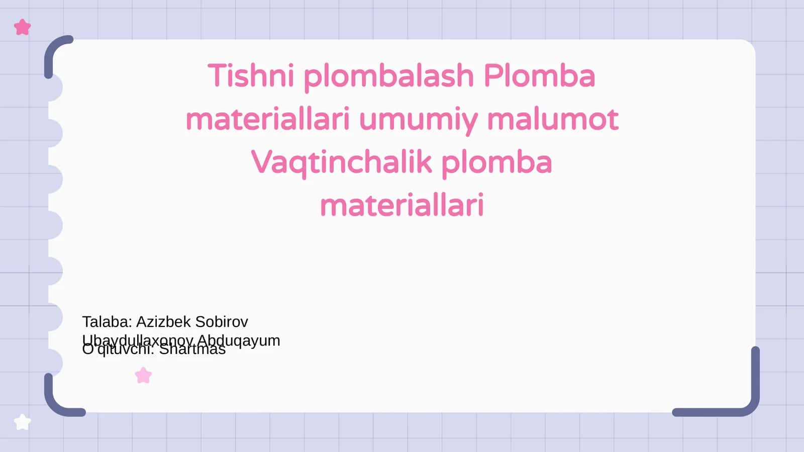 Tishni plombalash Plomba materiallari umumiy malumot Vaqtinchalik plomba materiallari