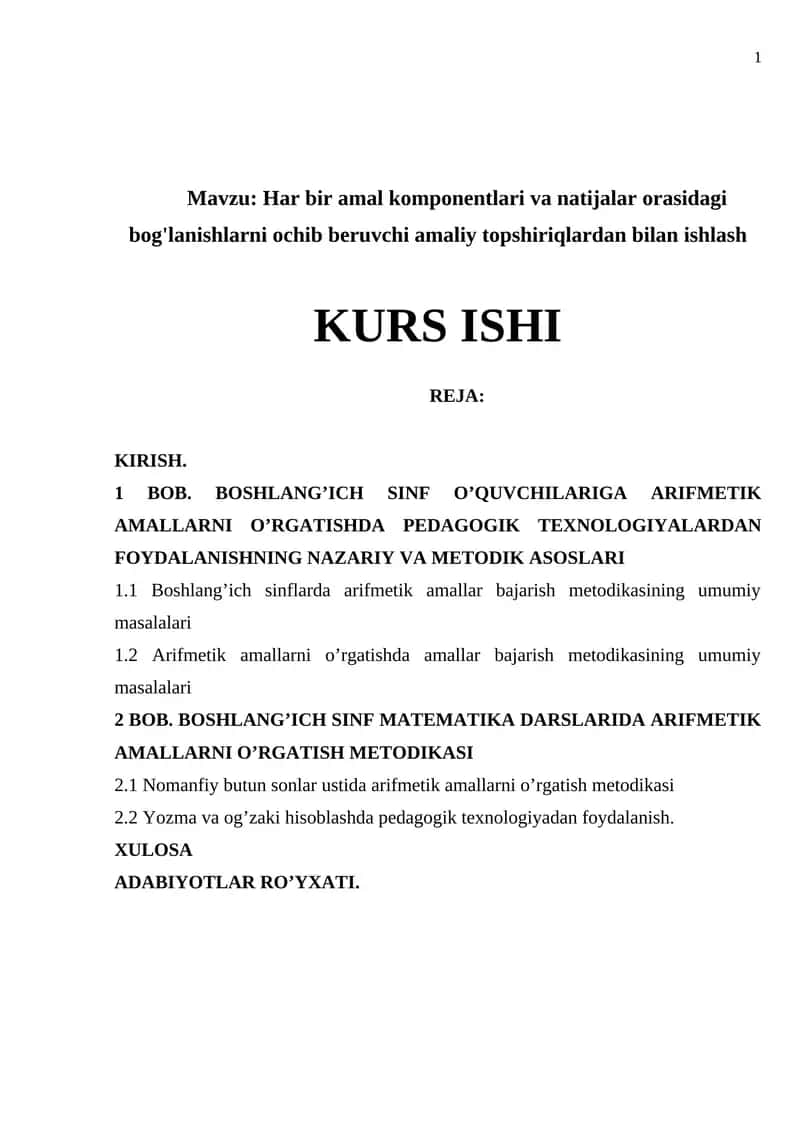 Har bir amal komponentlari va natijalar orasidagi bog'lanishlarni ochib beruvchi amaliy topshiriqlardan bilan ishlash