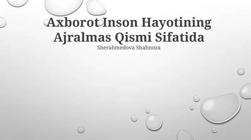 Axborot Inson Hayotining Ajralmas Qismi Sifatida