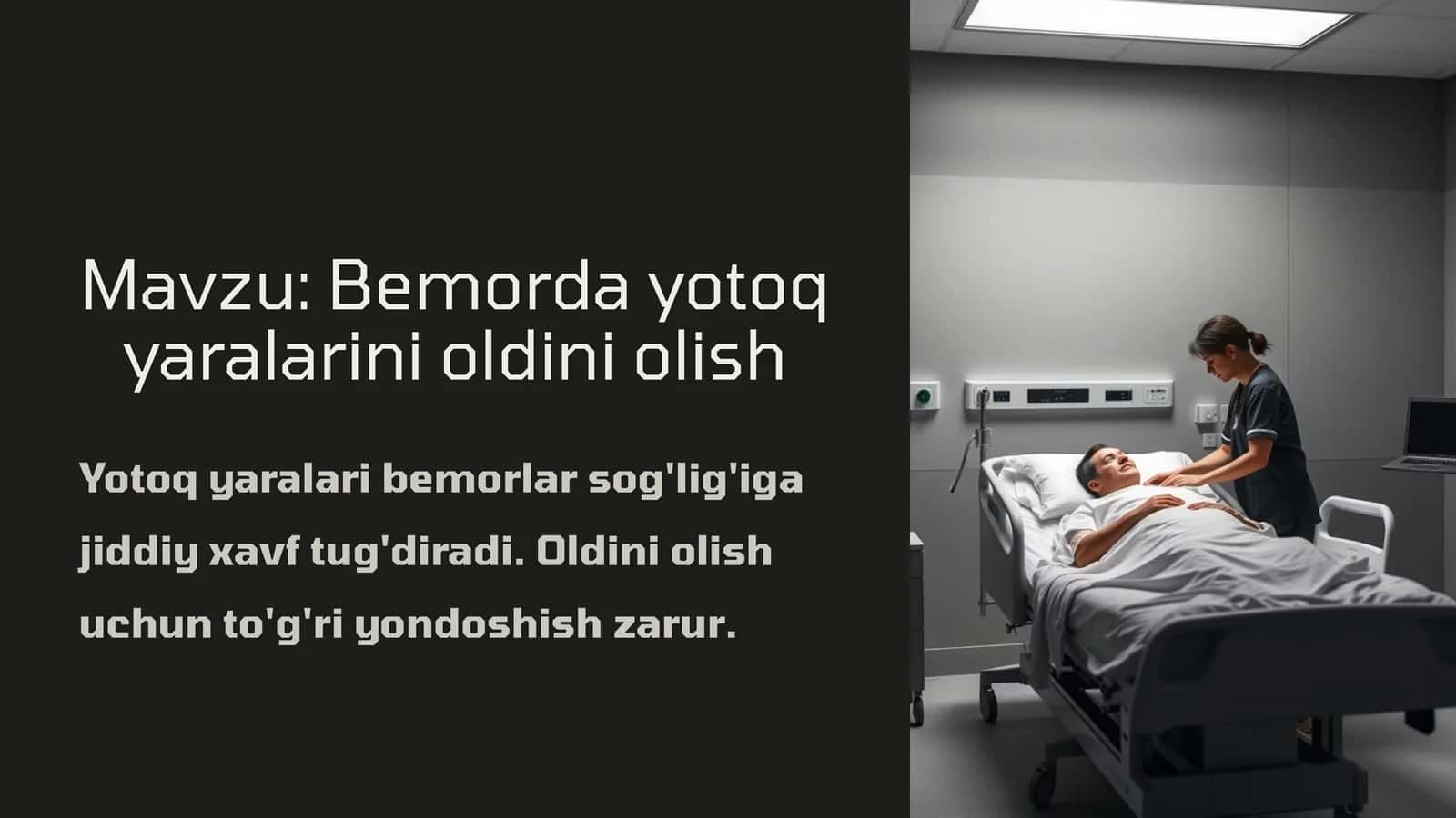 Bemorda yotoq yaralarini oldini olish