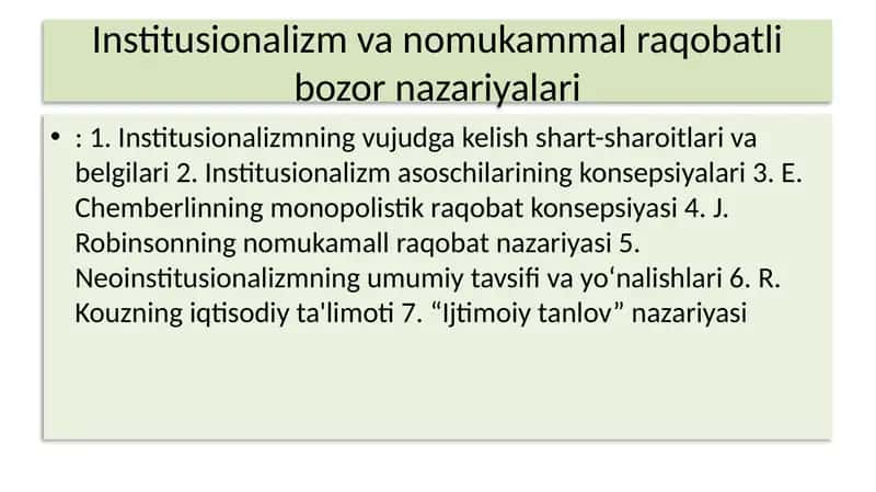 Institusionalizm va nomukammal raqobatli bozor nazariyalari