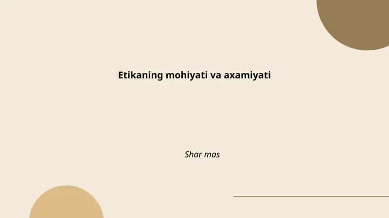 Etikaning mohiyati va axamiyati