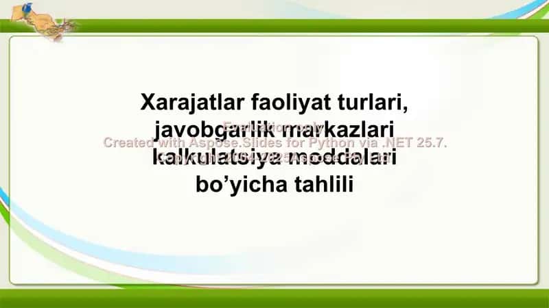 Xarajatlar faoliyat turlari, javobgarlik markazlari kalkulatsiya moddalari bo’yicha tahlili