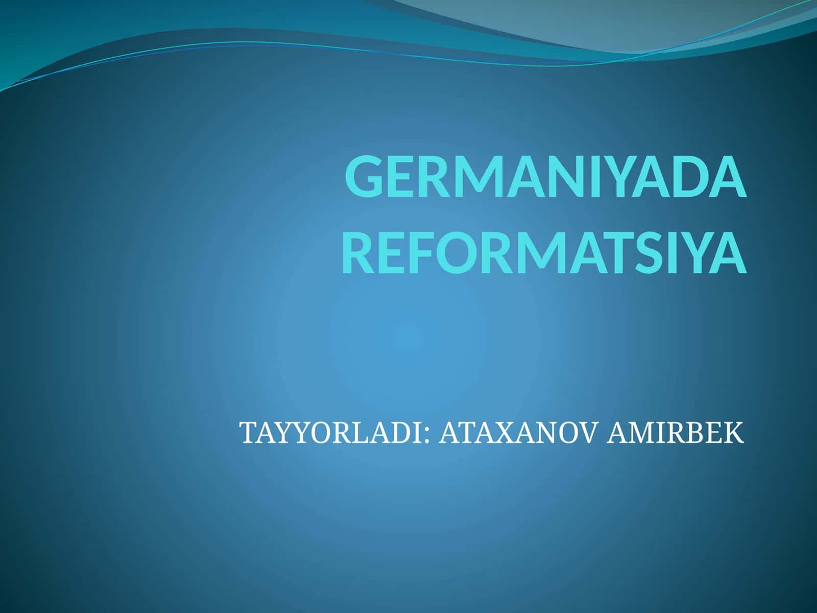 GERMANIYADA REFORMATSIYA