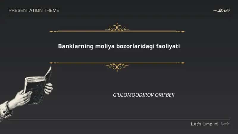 Banklarning moliya bozorlaridagi faoliyati