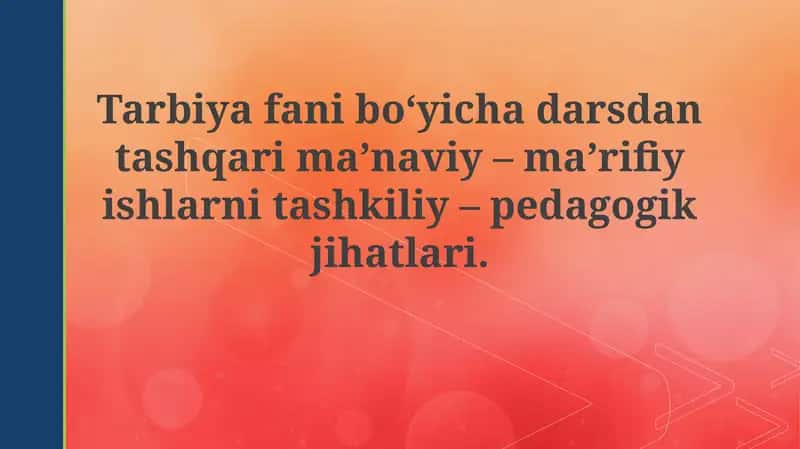 Ta'limdan tashqari ma'naviy-ma'rifiy ish