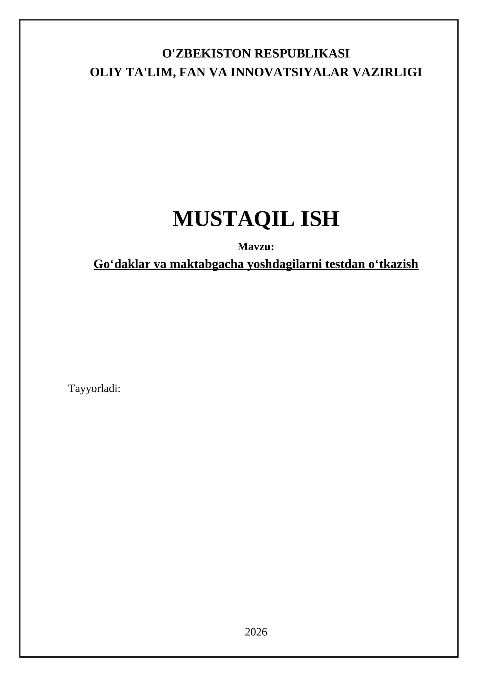 Goʻdaklar va maktabgacha yoshdagilarni testdan oʻtkazish
