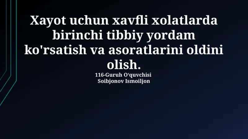 Hayotga tahdid soluvchi holatlarda birinchi yordam ko'rsatish