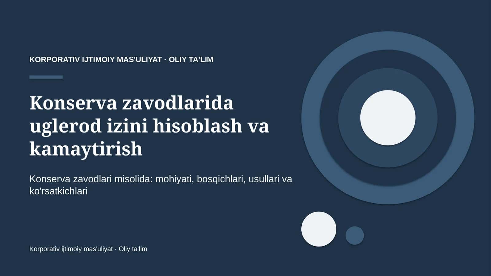 Konserva zavodlarida uglerod izini hisoblash va kamaytirish