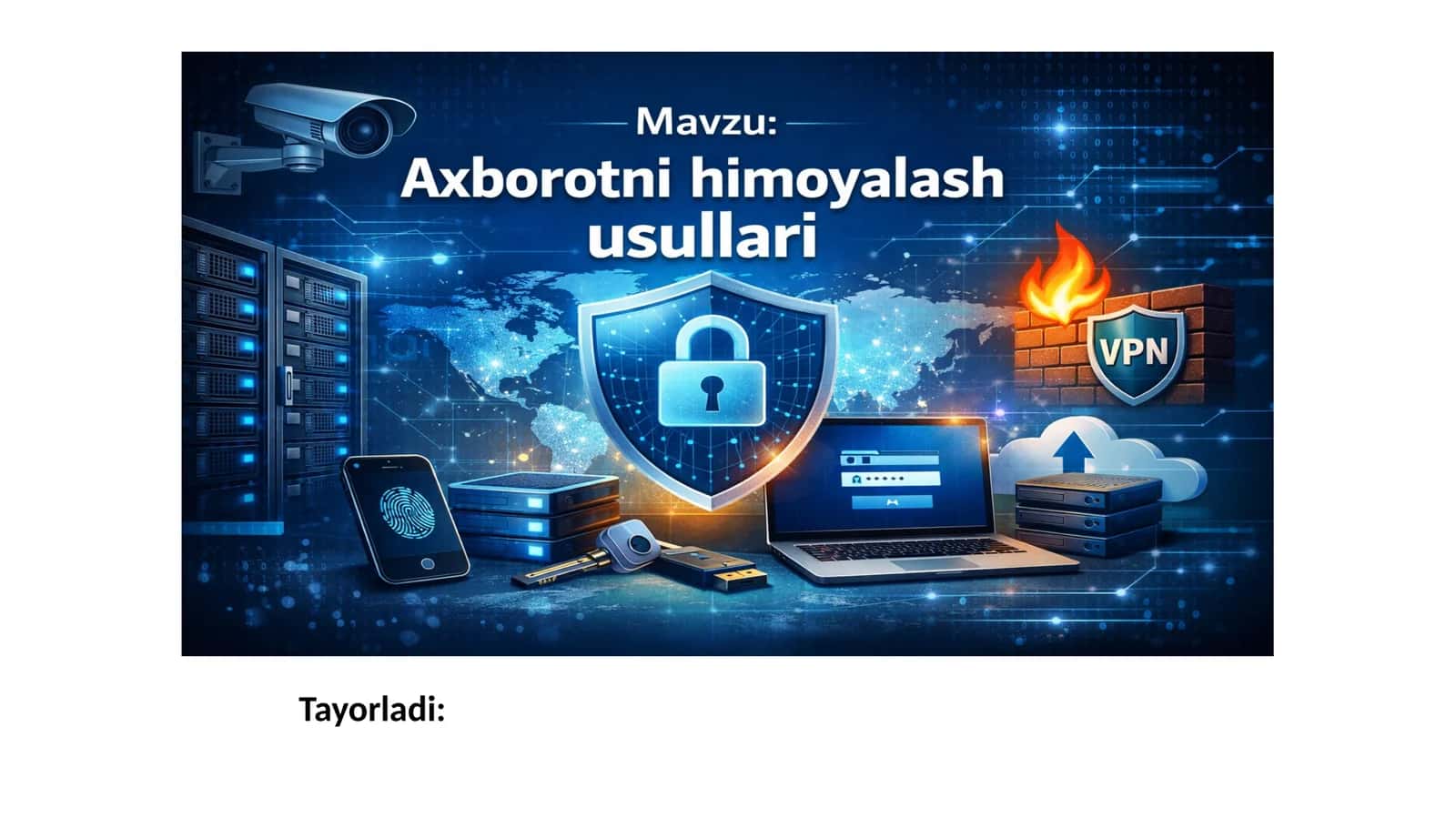 Axborotni himoyalashning mohiyati va zaruriyati