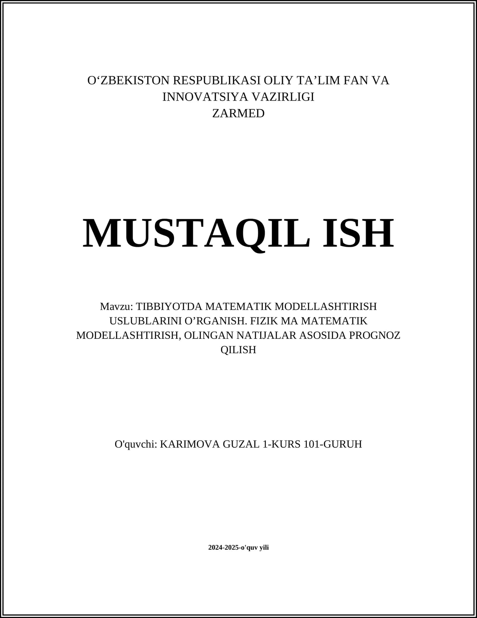 TIBBIYOTDA MATEMATIK MODELLASHTIRISH USLUBLARINI O’RGANISH. FIZIK MA MATEMATIK MODELLASHTIRISH, OLINGAN NATIJALAR ASOSIDA PROGNOZ QILISH