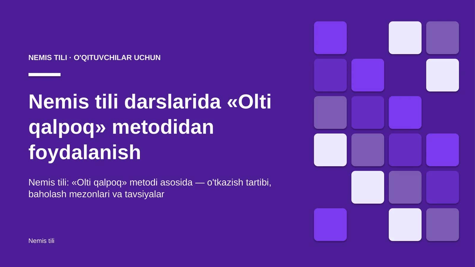 nemis tili darslarida olti qalpoq metodidan foydalanish 3414