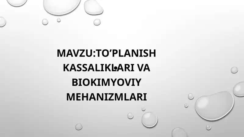 To'planishkassaliklarivabiokimyoviyMehanizmlari