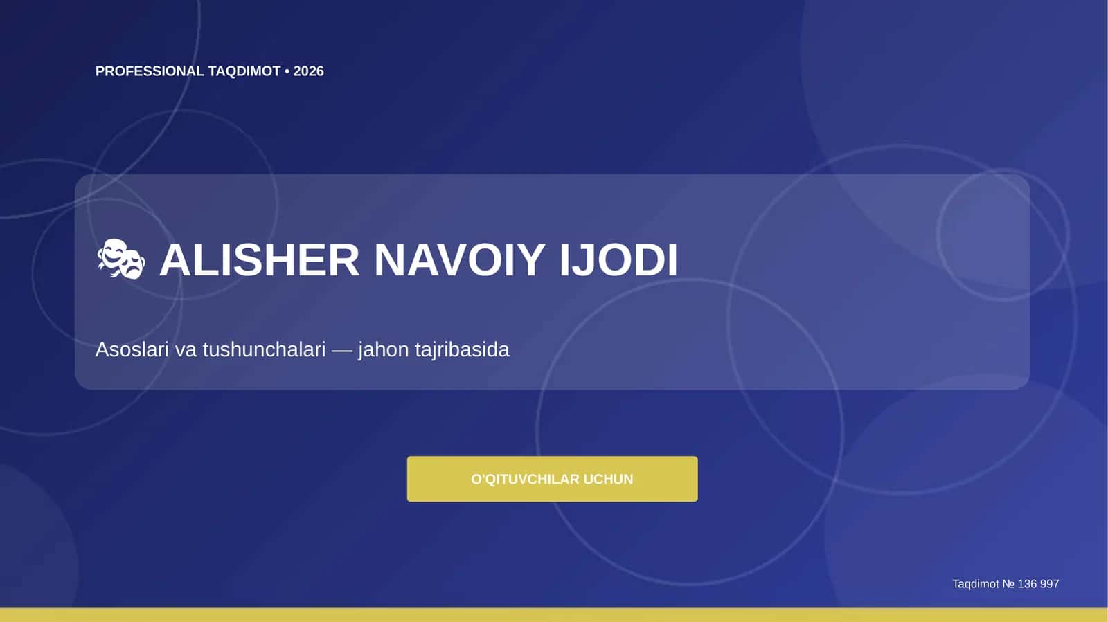 ALISHER NAVOIY IJODI Asoslari va tushunchalari