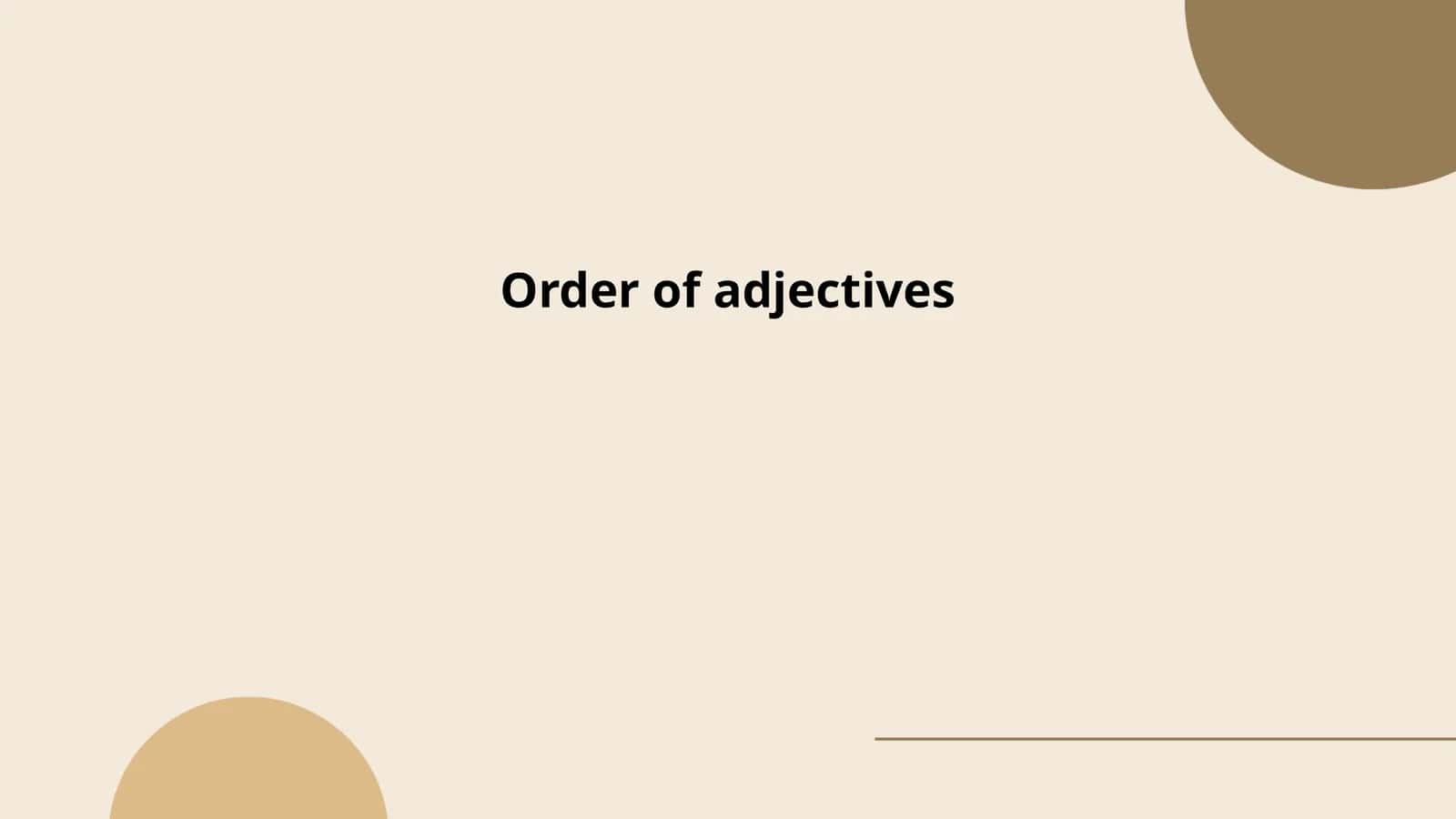 Order of adjectives