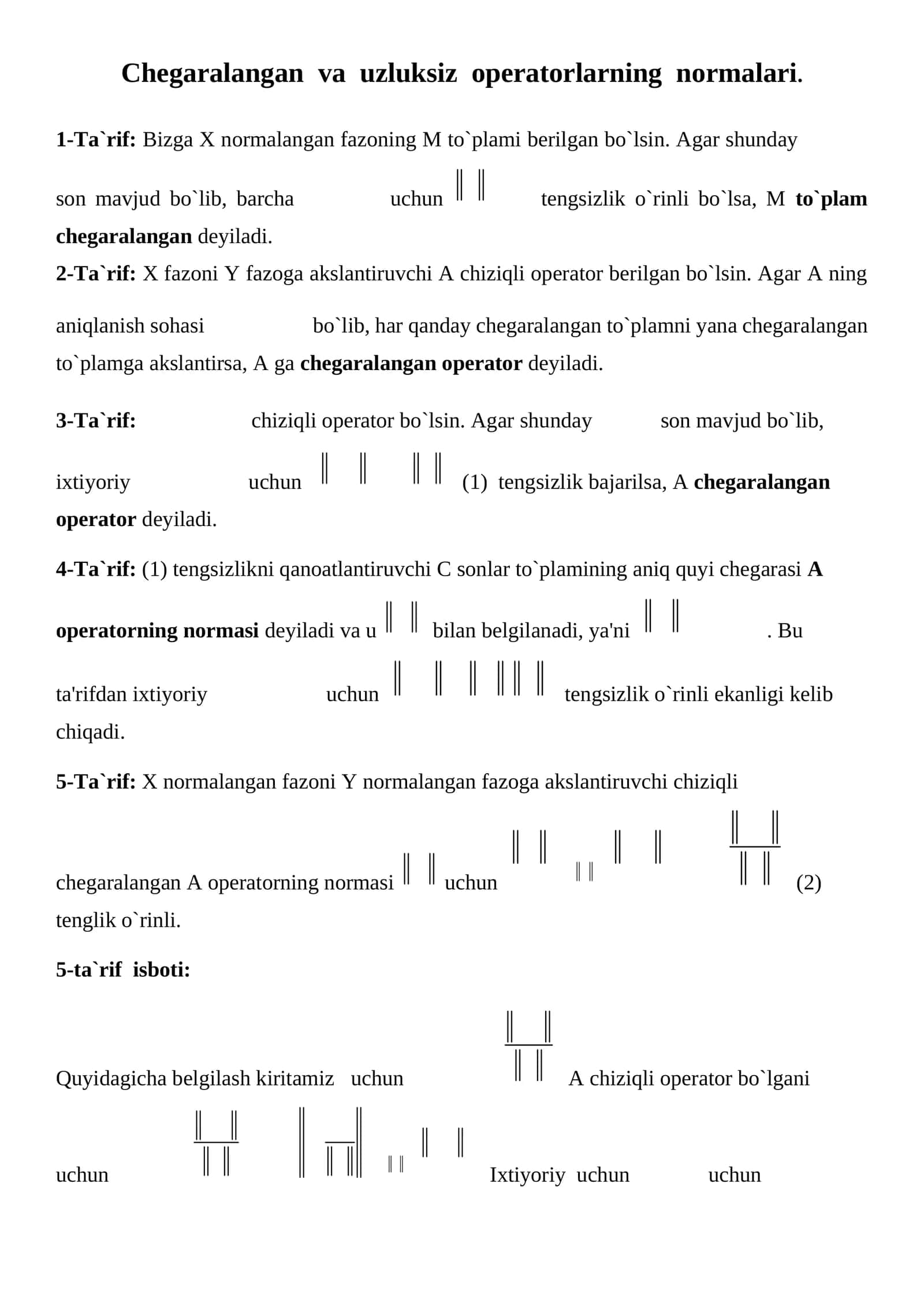 Chegaralangan va uzluksiz operatorlarning normalari