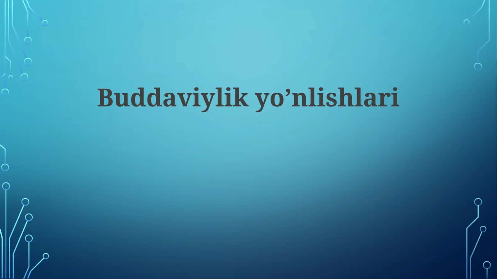 Buddaviylik yo'nalishlari