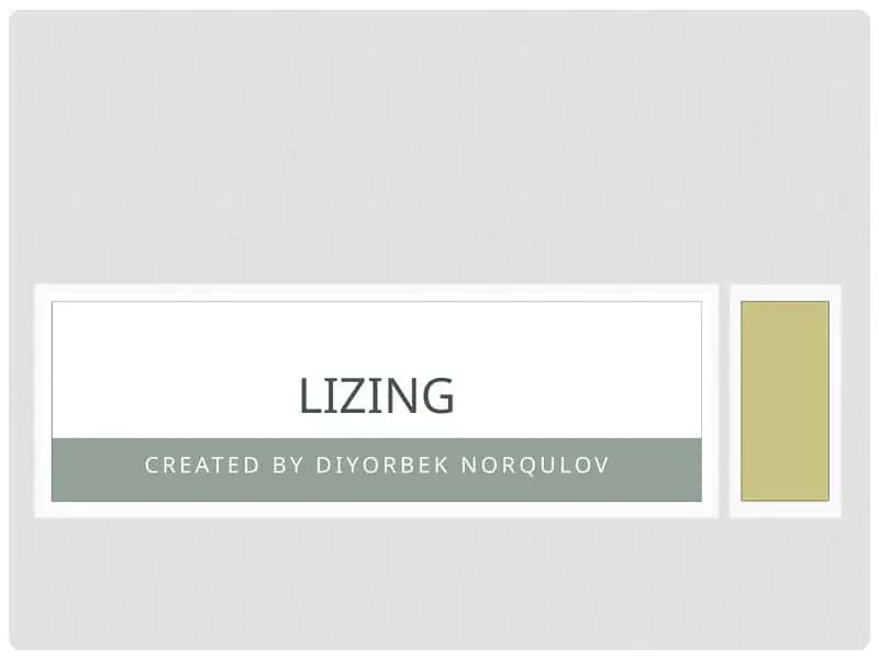 Lizingning Tushunchasi