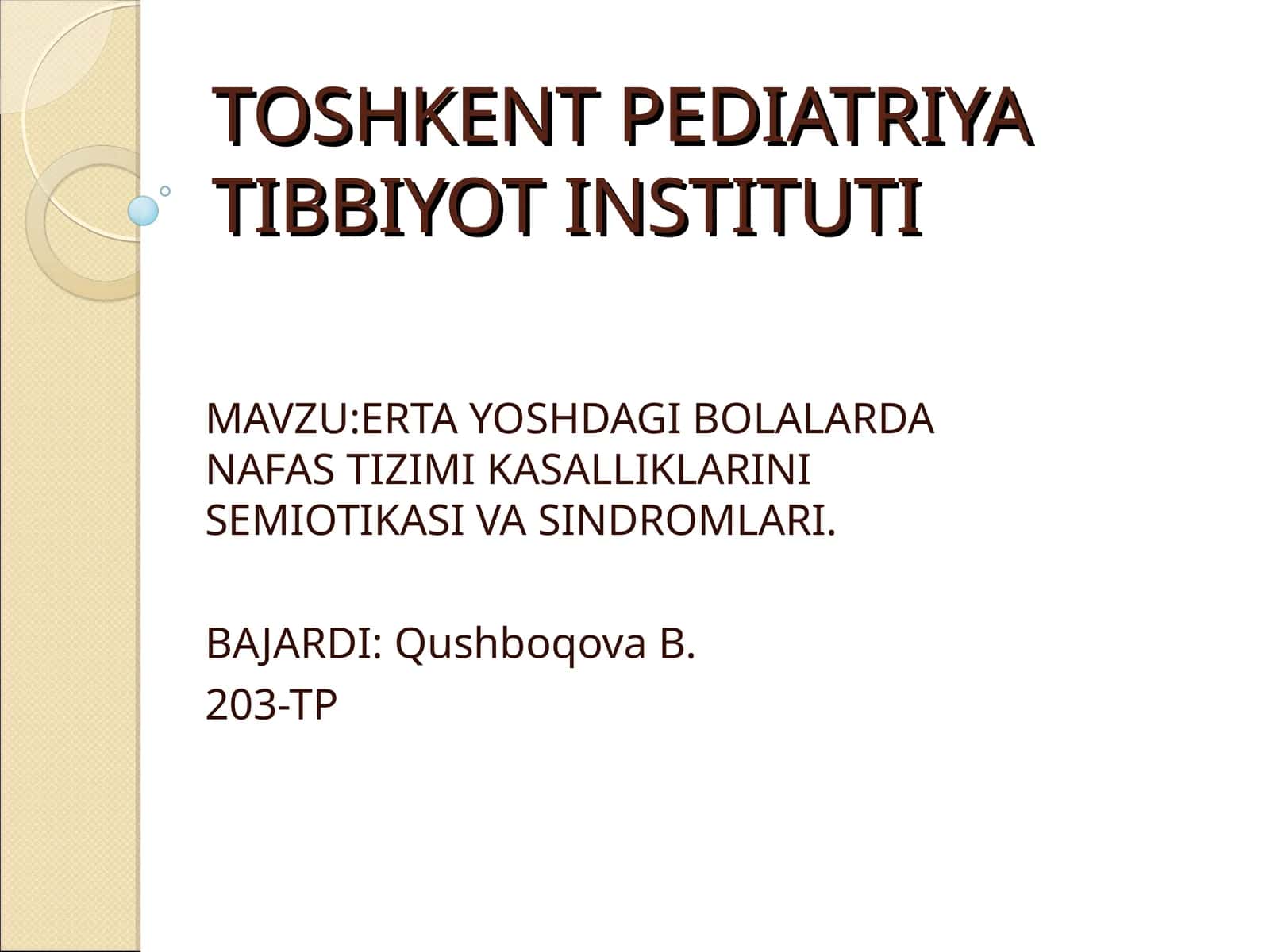 ERTA YOSHDAGI BOLALARDA NAFAS TIZIMI KASALLIKLARINI SEMIOTIKASI VA SINDROMLARI
