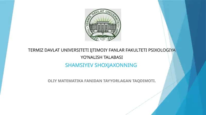 Oliy Matematika fanidan tayyorlagan taqdimot