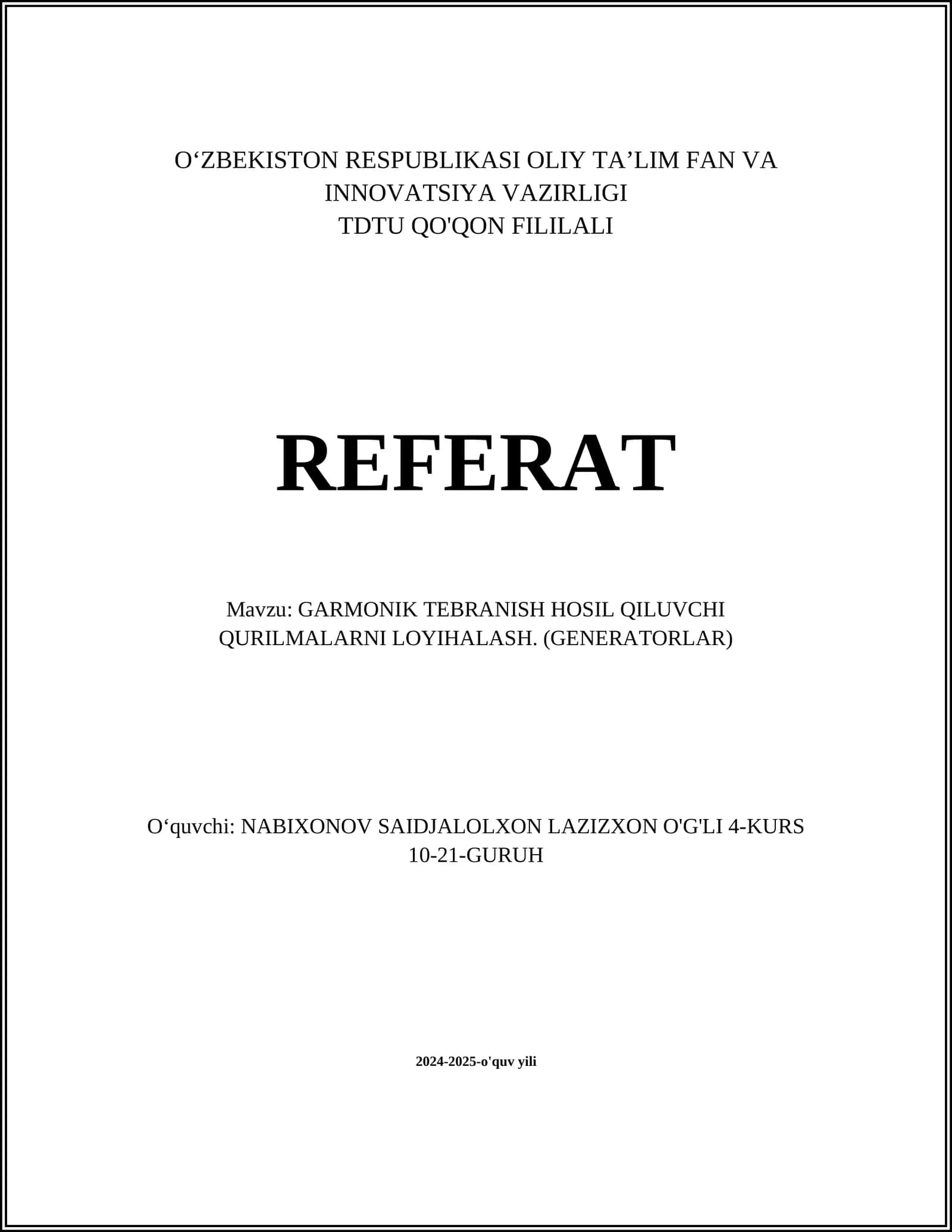 GARMONIK TEBRANISH HOSIL QILUVCHI QURILMALARNI LOYIHALASH. (GENERATORLAR)