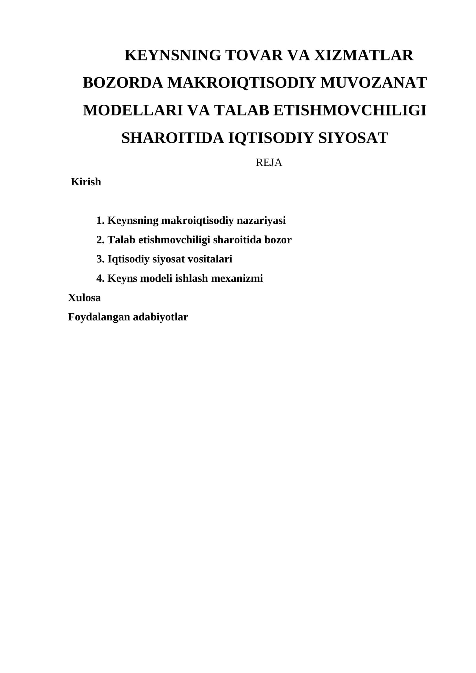 Keynsning tovar va xizmatlar bozorda makroiqtisodiy muvozanat modellari va talab etishmovchiligi sharoitida iqtisodiy siyosat