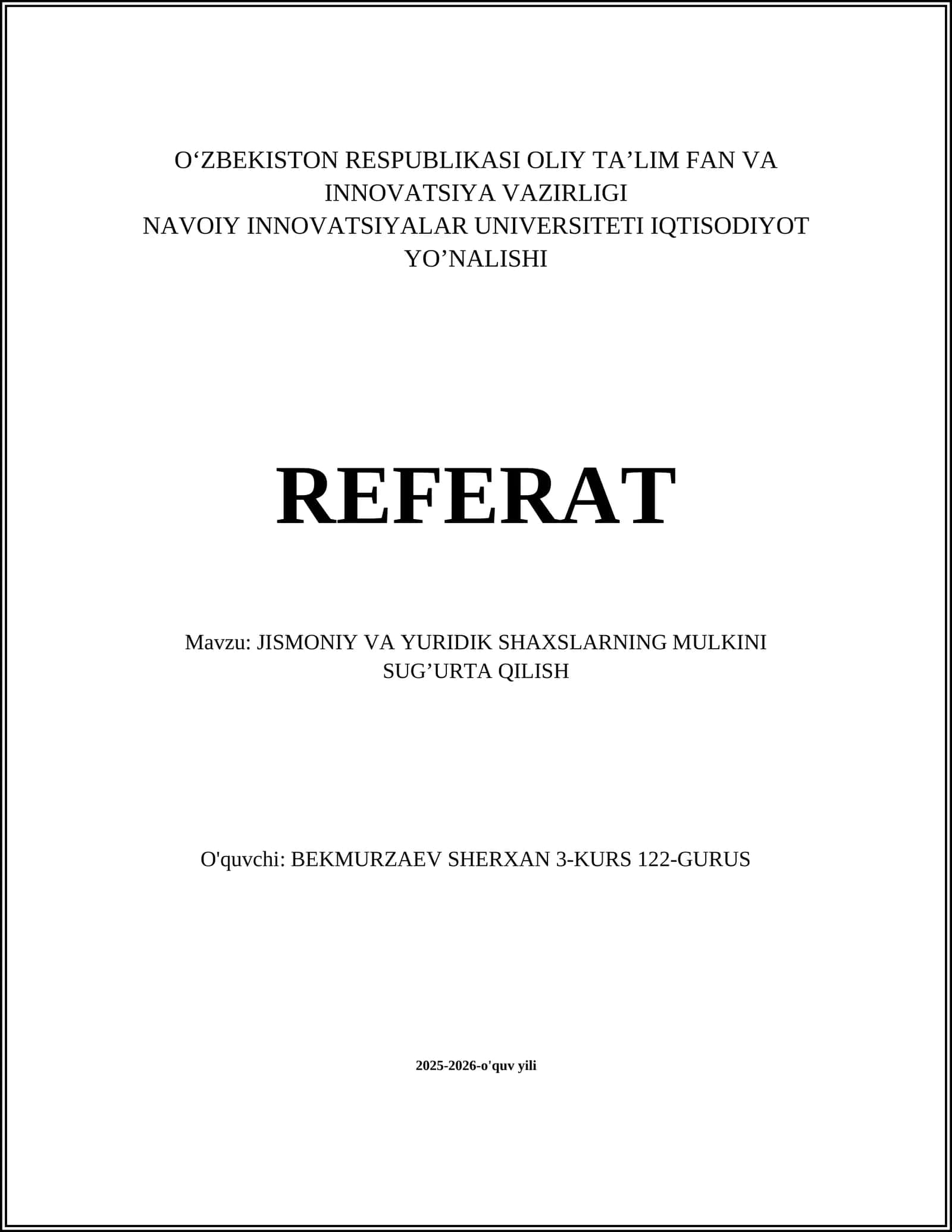 JISMONIY VA YURIDIK SHAXSLARNING MULKINI SUG’URTA QILISH