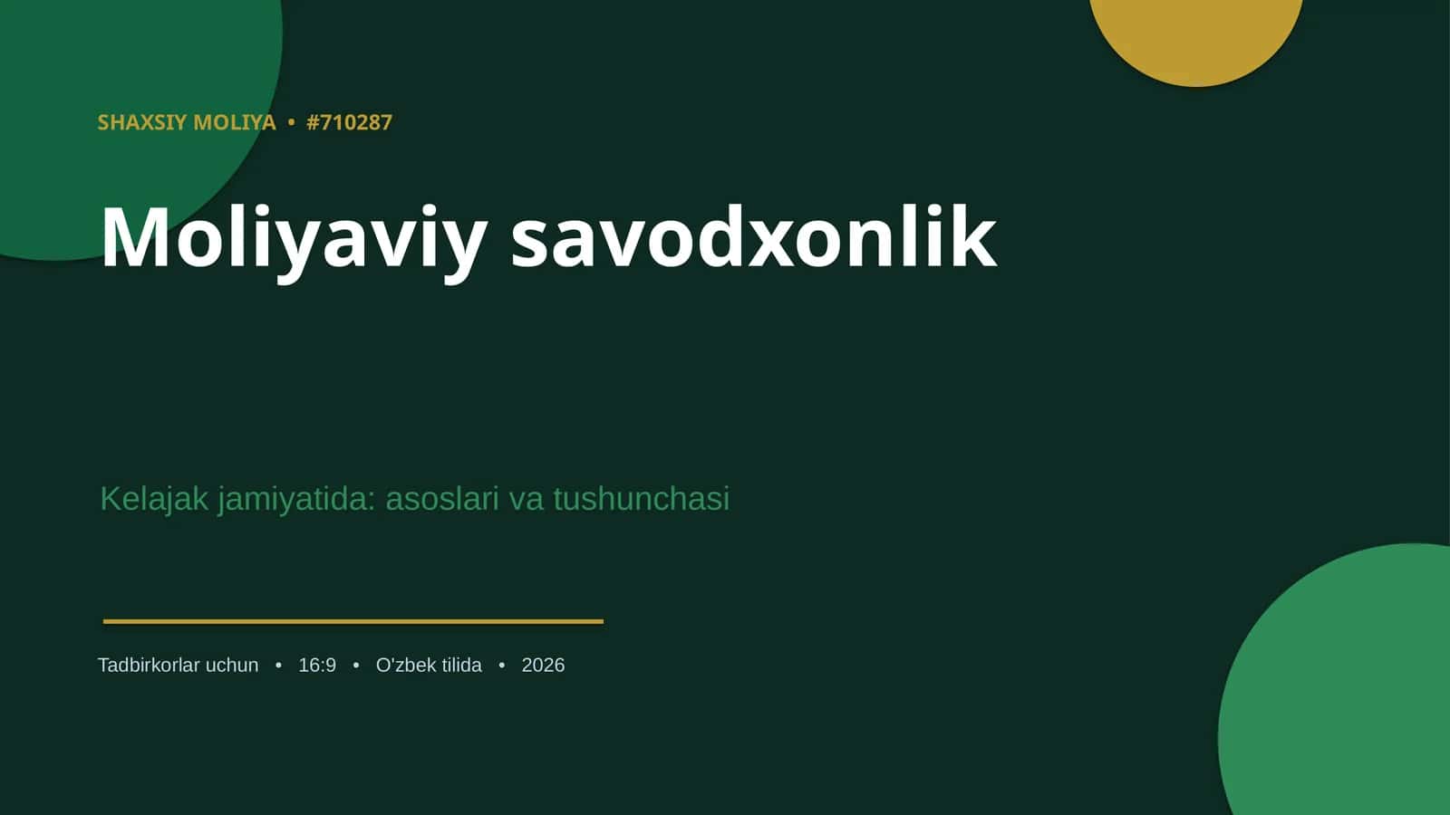 SHAXSIY MOLIYA • #710287