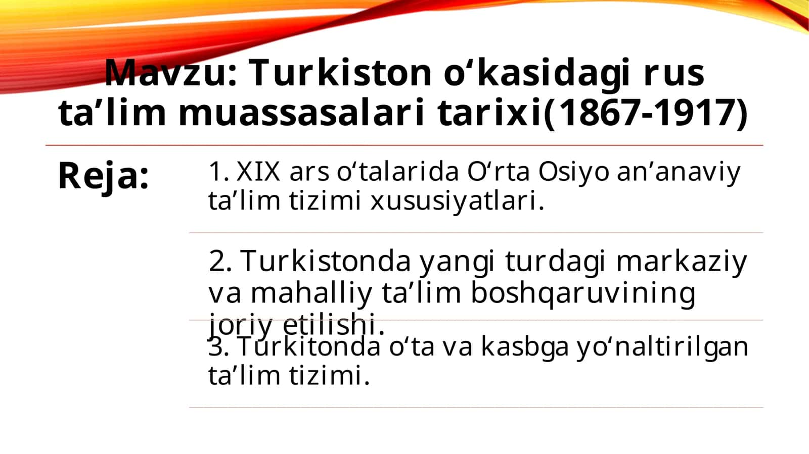 Turkiston o‘kasidagi rus ta’lim muassasalari tarixi(1867-1917)