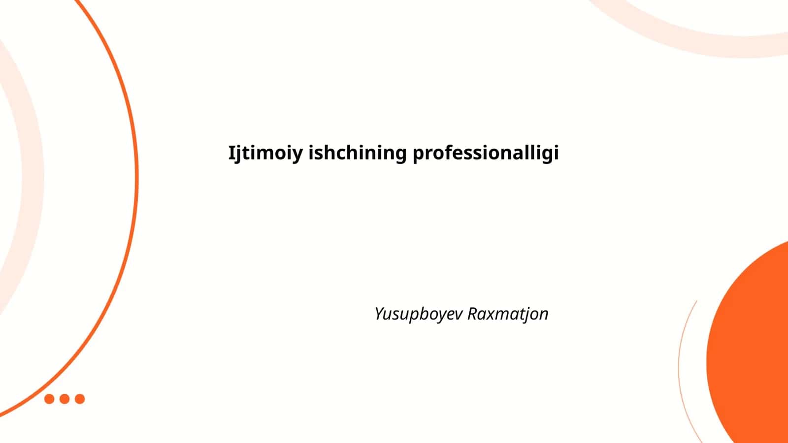 Ijtimoiy ishchining professionalligi