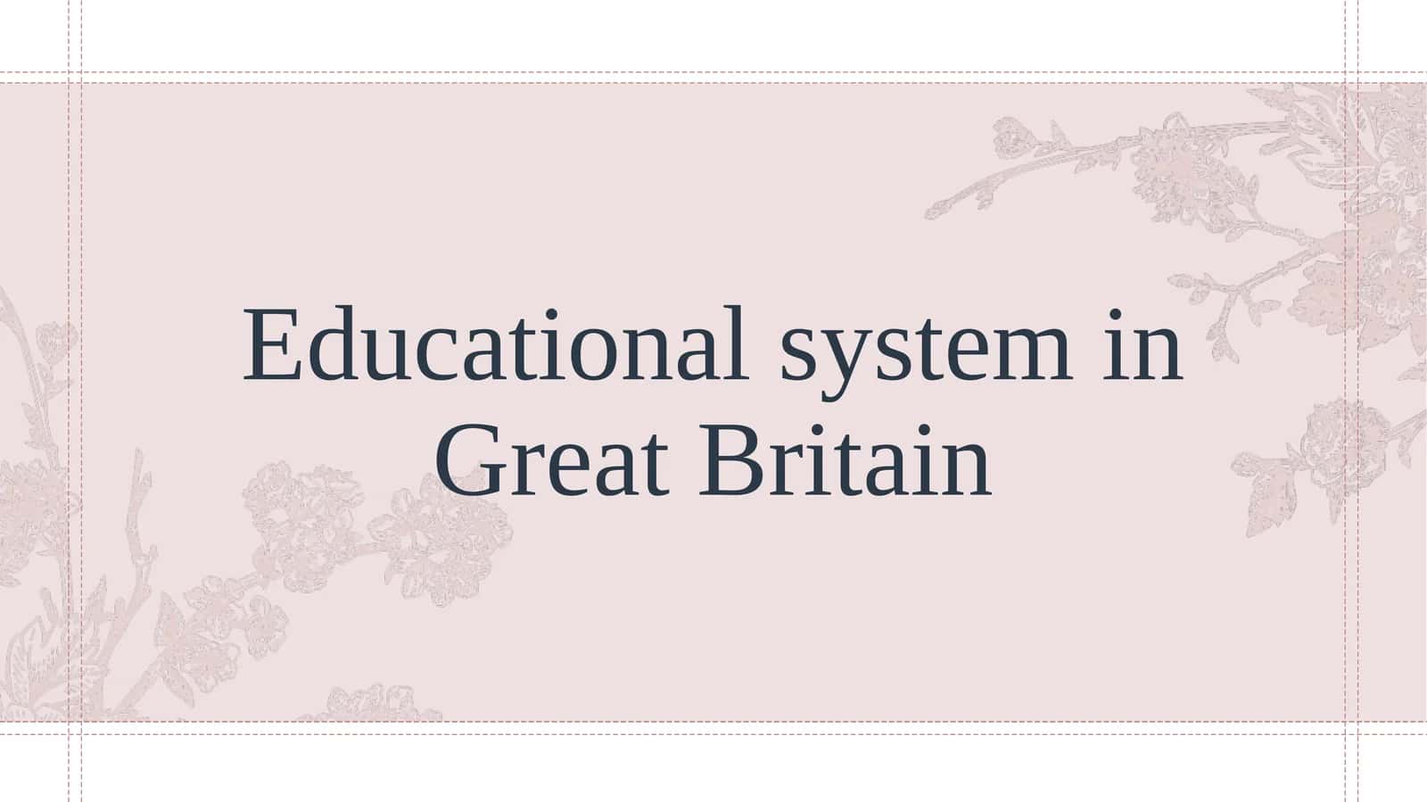 Educational system in Great Britain