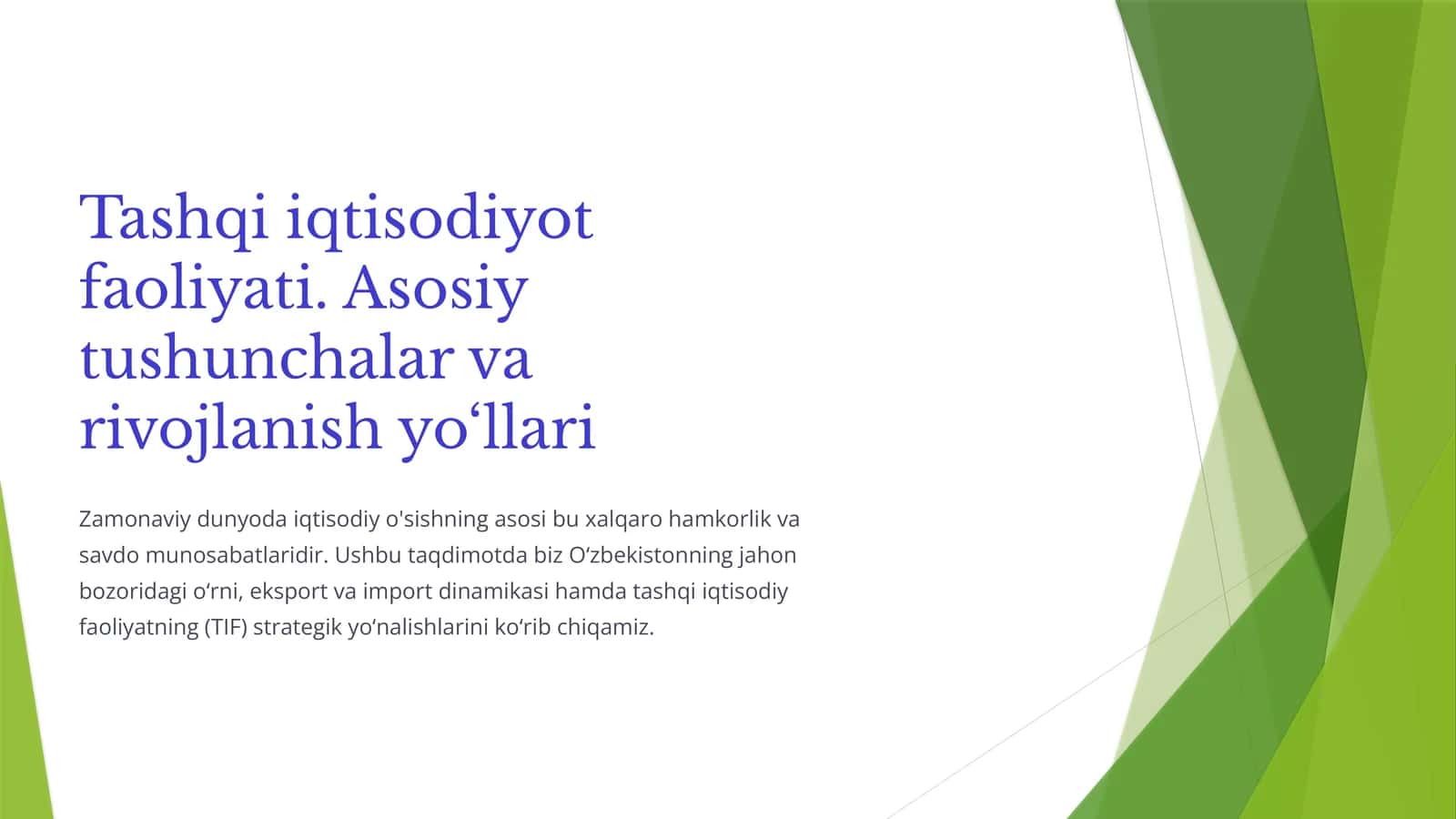 Tashqi iqtisodiyot faoliyati. Asosiy tushunchalar va rivojlanish yo‘llari