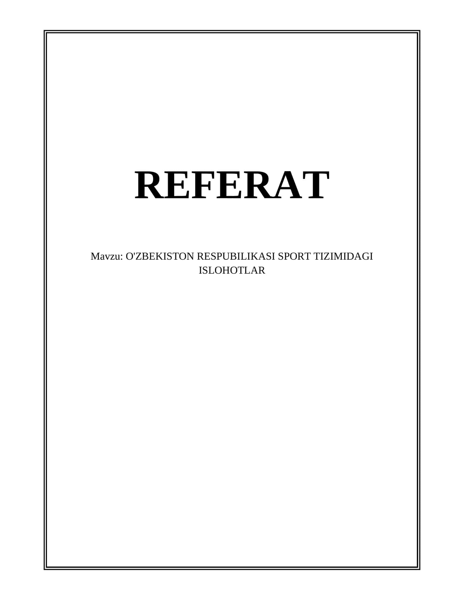 O'ZBEKISTON RESPUBLIKASI SPORT TIZIMIDAGI ISLOHOTLAR